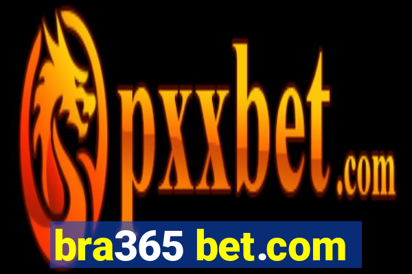 bra365 bet.com